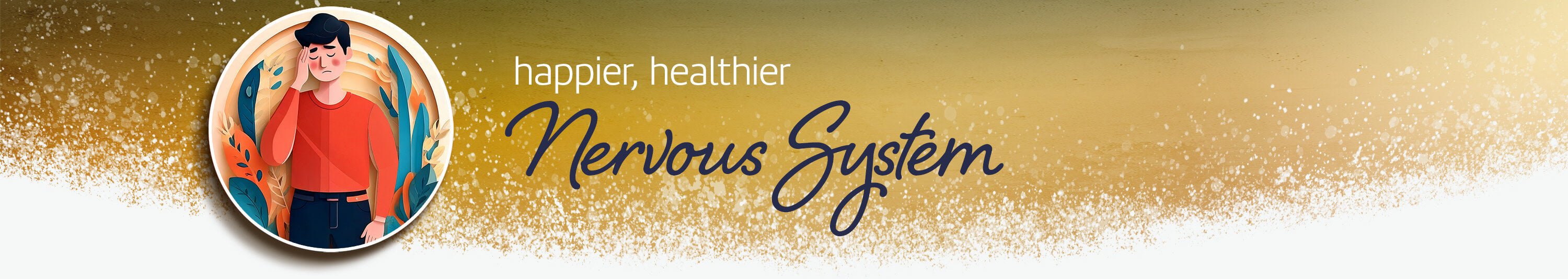 Wellness — Nervous System - Nutritional Resources