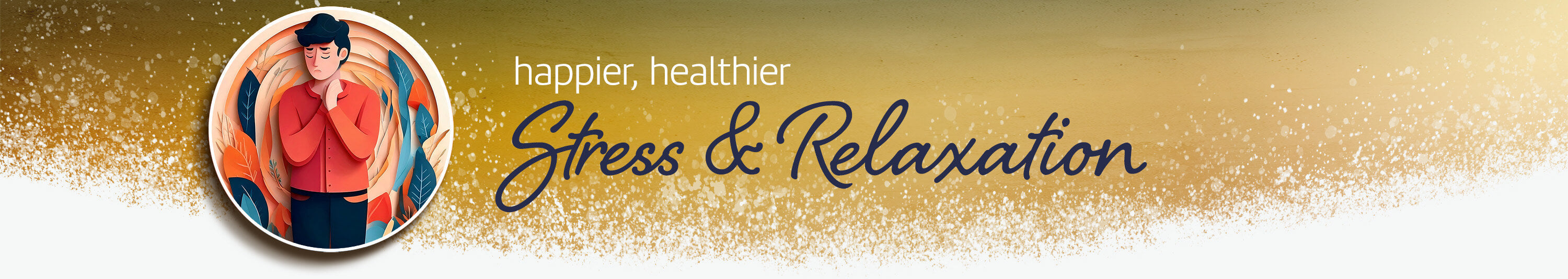 Wellness — Stress & Relaxation