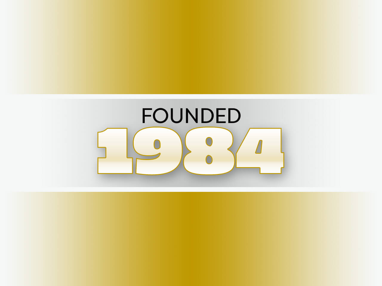 FOUNDED 1984