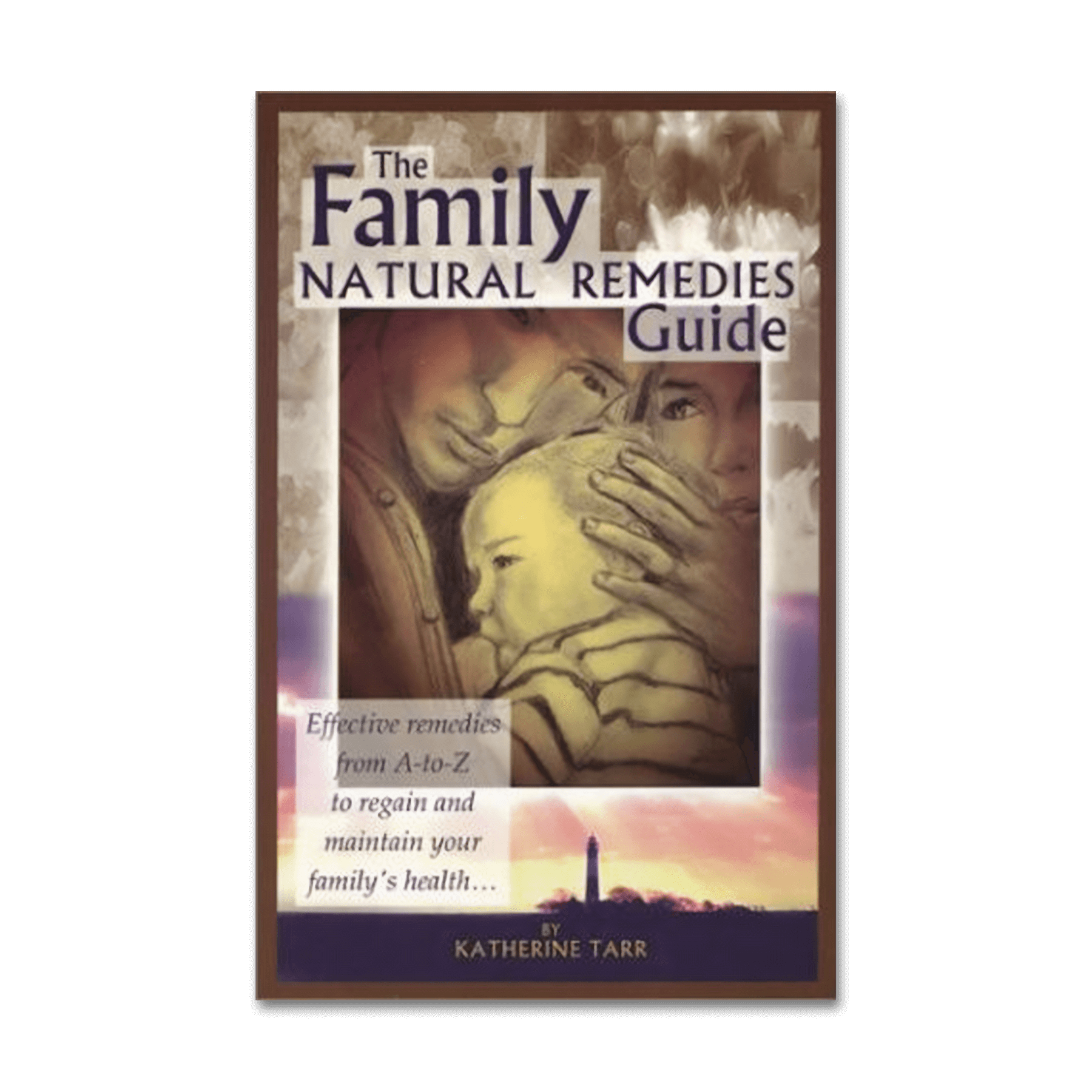 Family Natural Remedies Guide, The